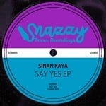 cover: Sinan Kaya - Say Yes EP