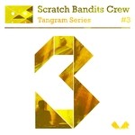 cover: Scratch Bandits Crew - Tangram Series Vol 3