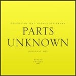 cover: Ozgur Can|Rasmus Kellerman - Parts Unknown