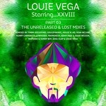 cover: Louie Vega - Louie Vega Starring...XXVIII Unreleased & Lost Mixes