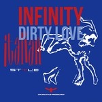 cover: Infinity - Dirty Love