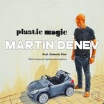 cover: Martin Denev - Plastic Magic (feat Damaris Dior)