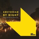 cover: Kid Massive|Various - Amsterdam By Night (unmixed tracks)