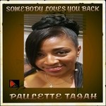 cover: Paulette Tajah - Somebody Loves You Back