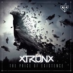 cover: Xtronx - The Price Of Existence EP