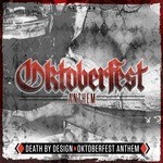 cover: Death By Design - Oktoberfest Anthem