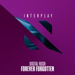 cover: Digital Rush - Forever Forgotten