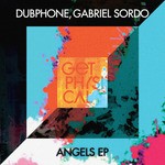 cover: Dubphone|Gabriel Sordo - Angels EP