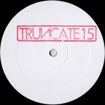 cover: Truncate - Unreleased Mixes