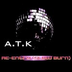 cover: A.t.k - Re Entry (Slow Burn)