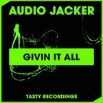 cover: Audio Jacker - Givin It All