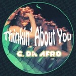 cover: C Da Afro - Thinkin' About You