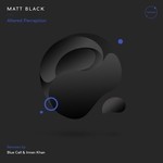 cover: Matt Black - Altered Perception