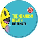 cover: The Mekanism - Breath - The Remixes