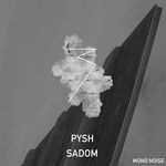 cover: Pysh - Sadom