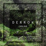 cover: Derrok - Cara Sur