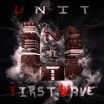 cover: Unit - First Wave