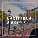 cover: Various - Voltaire Music Presents The Amsterdam Diary 2017