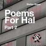 cover: Stefan Bayer - Poems For Hal Part 2