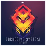 cover: Corrosive System - Infinite