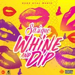 cover: Sasique - Whine And Dip