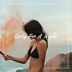 cover: Marc Philippe - Only For A Night