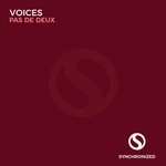 cover: Voices - Pas De Deux