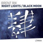 cover: Brent Rix - Night Lights/Black Moon