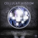 cover: Various - Cellular Wisdom (A Psychedelic Tale...)