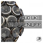 cover: Hud (uk) - Ruff Enuff