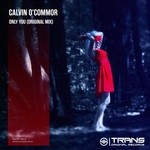 cover: Calvin O'commor - Only You