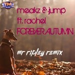 cover: Meakz & Jump|Rachel Robson - Forever Autumn