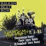 cover: A-wa|Balkan Beat Box - Kum Kum