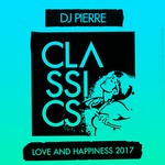 cover: Dj Pierre - Love And Happiness 2017