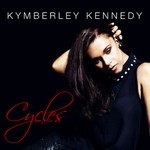 cover: Kymberley Kennedy - Cycles EP