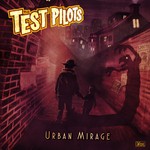 cover: The Test Pilots - Urban Mirage