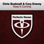 cover: Chris Bushnell & Cory Enemy - Keep It Coming