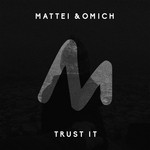 cover: Mattei & Omich - Trust It