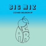 cover: Big Miz - Cotard Delusion