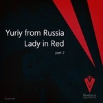 cover: Yuriy From Russia - Lady In Red Part 2