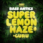 cover: Bass Antics - Super Lemon Haze