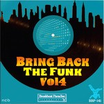 cover: B-side|Badboe & Prosper|Hebegebe & Brian Carson|Kibosh|Lack Jemmon|Synoptix - Bring Back The Funk Vol 4