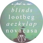 cover: Aezkvlap|Blinds|Lootbeg|Nova Casa - Leipzig Only 3