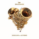 cover: Brasstracks - Good Love (Explicit)