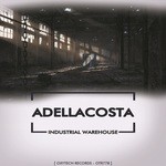 cover: Adellacosta - Industrial Warehouse