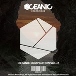 cover: Carlos A|Dj John Garcia|Hernandez.d|Lu|Lu Geremine|Luis Caballero|Ruppert - Oceanic Compilation Vol 2