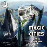 cover: Fred Dekker - Magic Cities