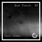 cover: Carl Conky - Bad Touch