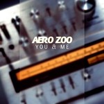 cover: Aero Zoo - You And Me