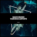 cover: Various - Bach Music